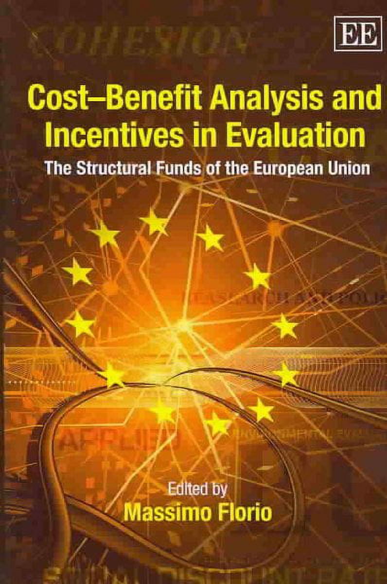 Cost-Benefit Analysis and Incentives In Evaluation : The Structural ...
