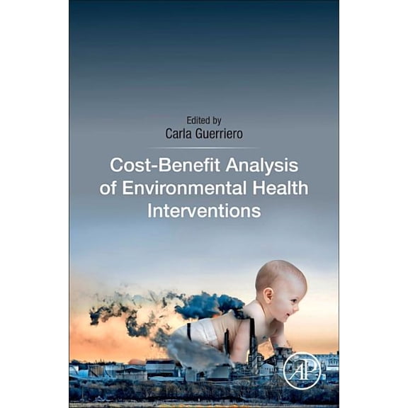 Cost-Benefit Analysis of Environmental Health Interventions, (Paperback)