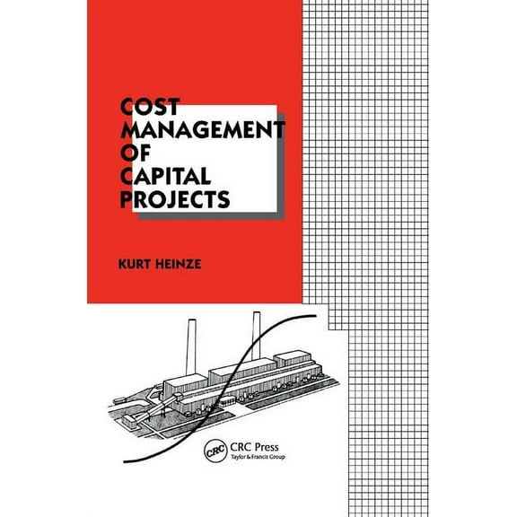 Cost Engineering Cost Management of Capital Projects, (Paperback)