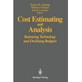 thumbnail image 1 of Cost Estimating and Analysis: Balancing Technology and Declining Budgets, (Paperback), 1 of 1