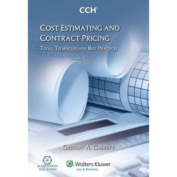 Pre-Owned Cost Estimating and Contract Pricing: Tools, Techniques and Best Practices Paperback