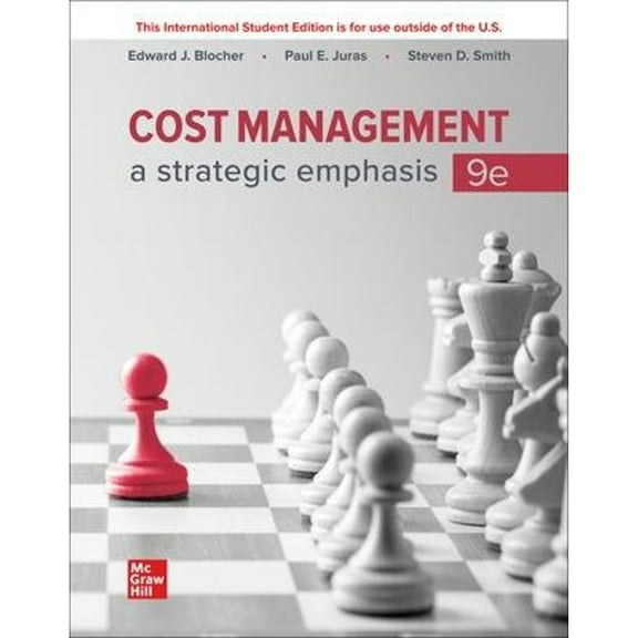 Cost Management: A Strategic Emphasis ISE (Paperback) by Edward Blocher, Paul Juras, Steven Smith