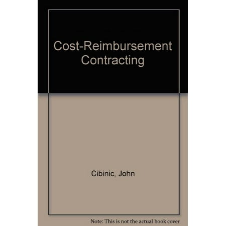 Pre-Owned Cost-Reimbursement Contracting (Hardcover) 0935165282 9780935165289