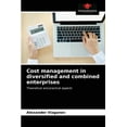 thumbnail image 1 of Cost management in diversified and combined enterprises (Paperback), 1 of 1