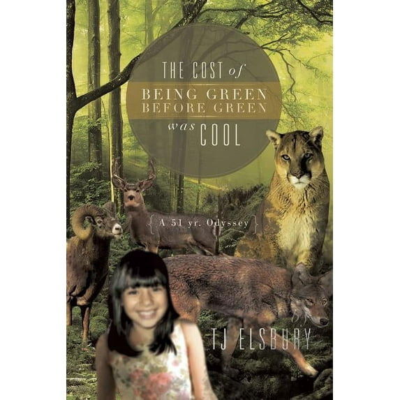 Cost of Being Green Before Green Was Cool : A 51 Yr. Odyssey