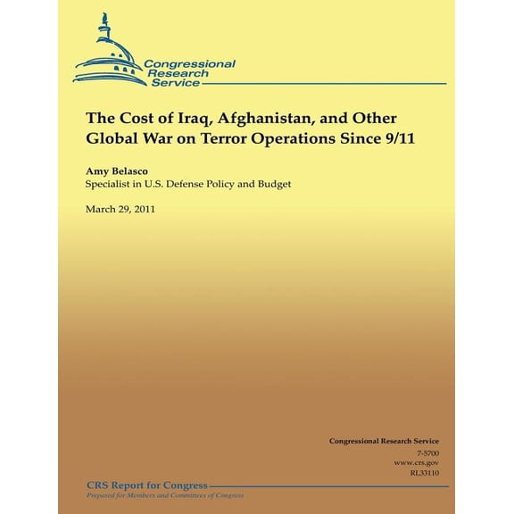 Cost of Iraq, Afghanistan, and Other Global War on Terror Operations Since 9/11