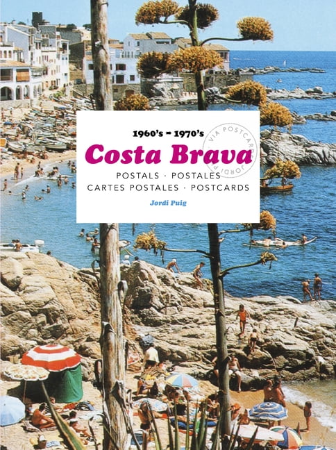 Costa Brava: Postcards 1960's-1970's, (Hardcover)