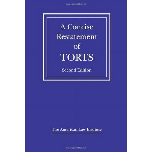 Pre-Owned A Concise Restatement of Torts (Paperback) 0314932208 9780314932204