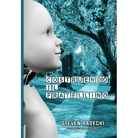 Costruendo il fratellino, (Hardcover)