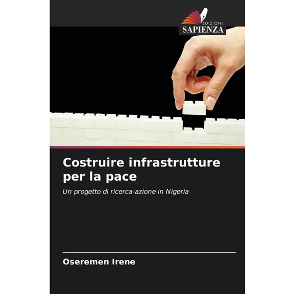 Costruire infrastrutture per la pace, (Paperback)