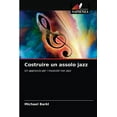 thumbnail image 1 of Costruire un assolo jazz (Paperback), 1 of 1