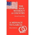thumbnail image 1 of Pre-Owned The Man Without a Country/Message to Garcia, a (Paperback) 1565544536 9781565544536, 1 of 1