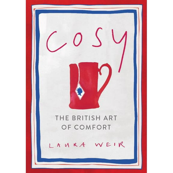Cosy: The British Art of Comfort Hardcover
