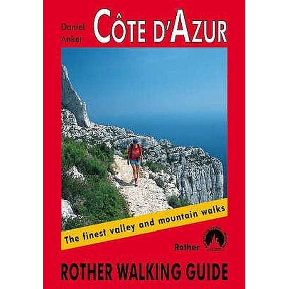 Cote D'Azur : The Finest Valley and Mountain Walks (Paperback)
