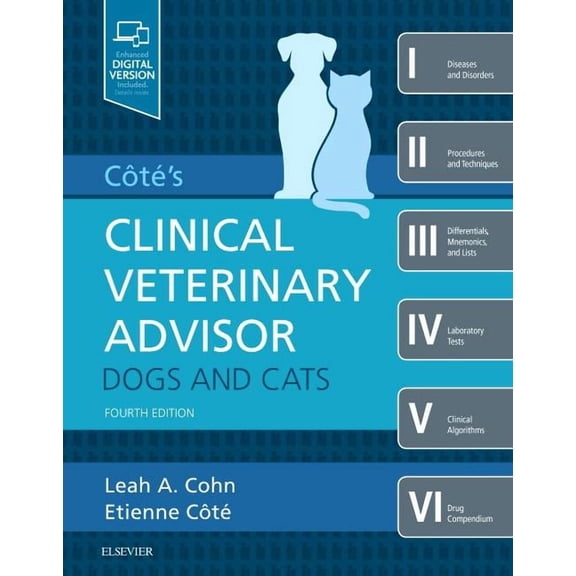 Cote's Clinical Veterinary Advisor: Dogs and Cats, (Hardcover)