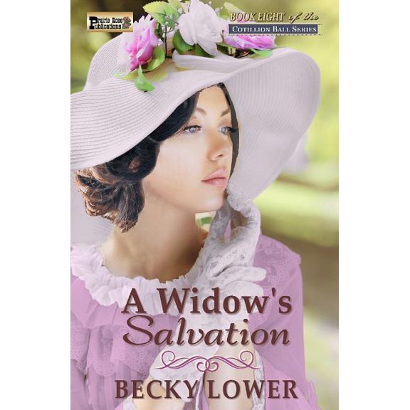 Cotillion Ball Saga: A Widow's Salvation (Paperback)