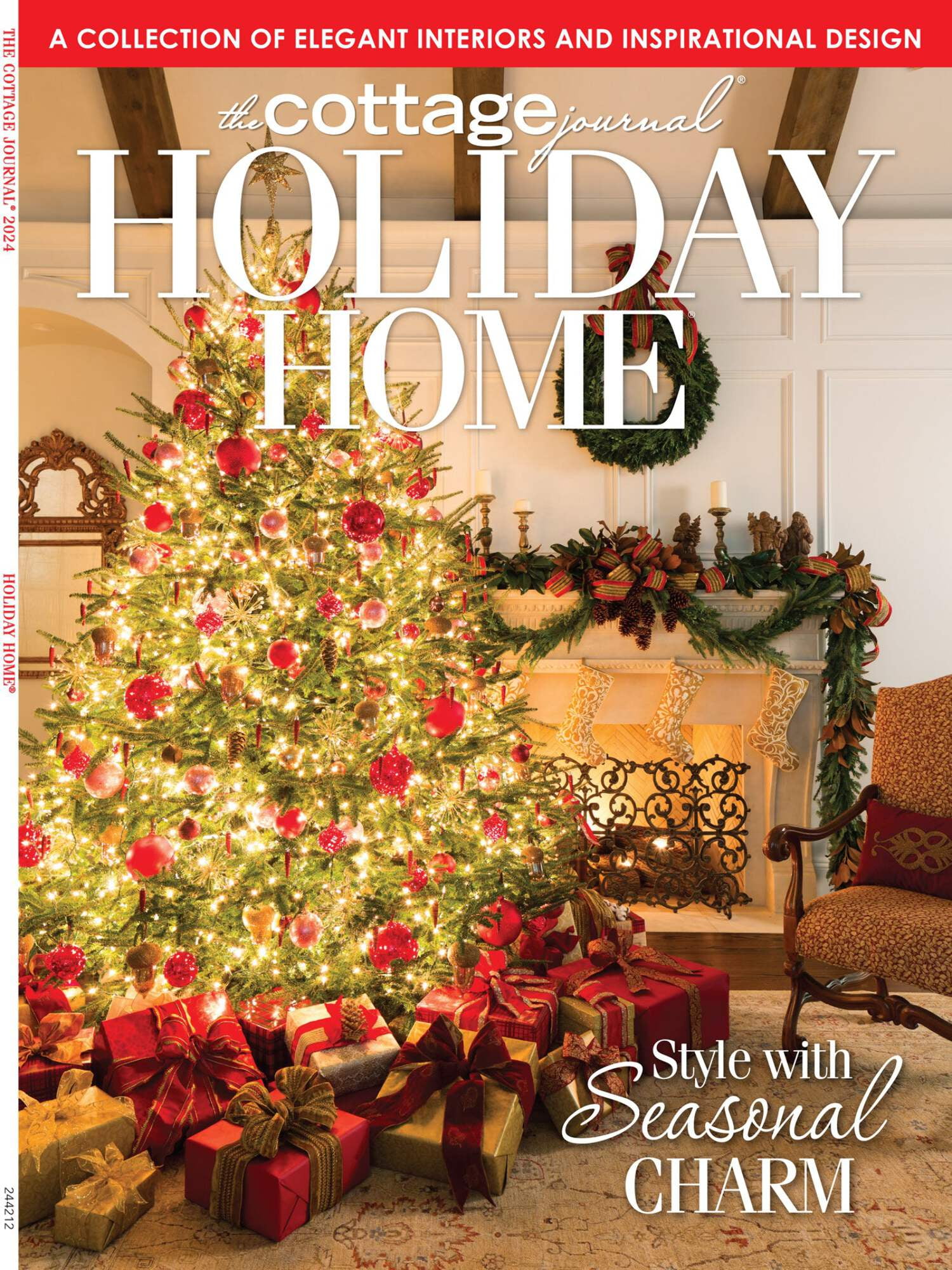 The Cottage Journal - Holiday Home: Style With Seasonal Charm, Holiday Dcor, Elegant Interiors Inspirational Design, Christmas Tree Themes, Tablescapes, French-Country, Southern Tradition More!