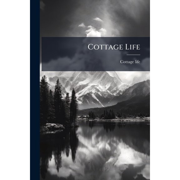 Cottage Life (Paperback)