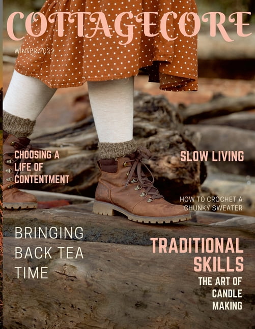 Cottagecore Magazine: Traditional Skills and Slow Living (Paperback)