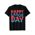 thumbnail image 1 of Cotton Black Tee Labor Day American Flag Graphic T-Shirt Top Crew Neck Fashion Casual Comfortable S-2XL Plus Size, 1 of 5