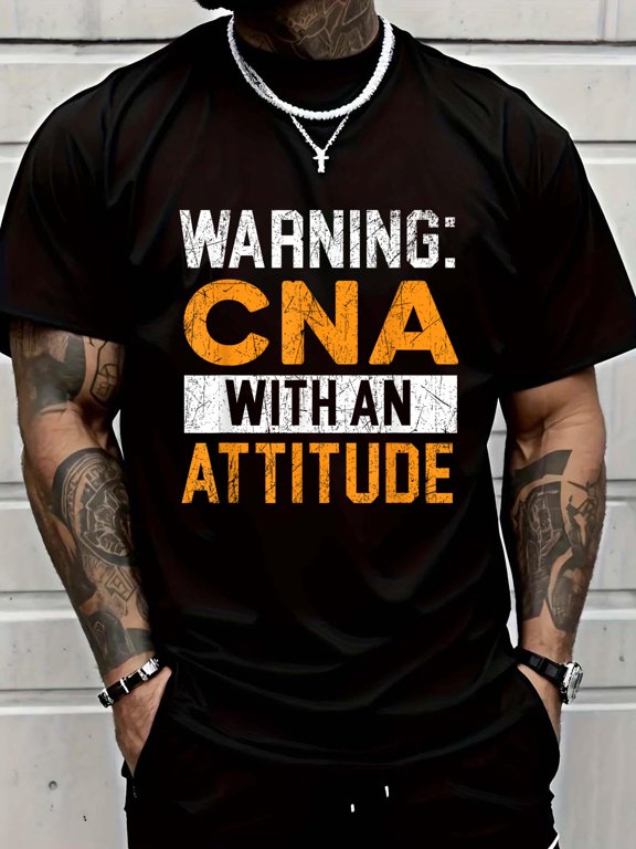 Cotton CNA With An Attitude Certified Nursing Assistant Medical T-Shirt Men's Casual Short Sleeve Graphic Tee