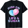 thumbnail image 1 of Cotton Candy High On Life And Sugar Fun Sweets Sweet Tooth T-Shirt men and women can wear, black, white, gifts, 1 of 4