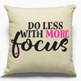 thumbnail image 1 of Cotton Canvas Pillow Case Do Less With More Focus 18 x 18, 1 of 1