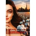thumbnail image 1 of Cotton Field Sunset: Life Begins, (Paperback), 1 of 1