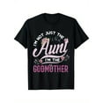 thumbnail image 1 of [Cotton Godmother Tee] 100% Cotton I'M Not Just The Aunt I'M The Godmother T-Shirt - Suitable for All Men And Women Outdoor Short-Sleeved - S-XXXL, 1 of 6