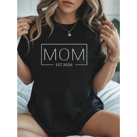 Cotton Mom Est 2026 Expect Baby 2026 Mother 2026 New Mom 2026 Casual Graphic Daily T-Shirt