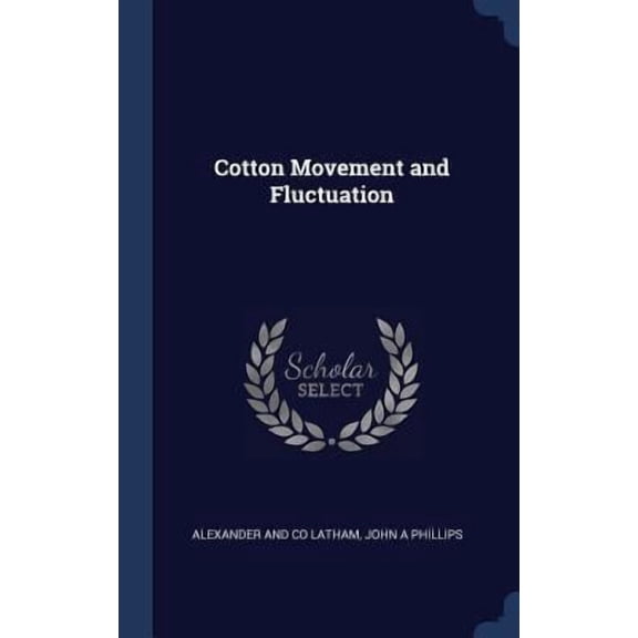 Cotton Movement And Fluctuation
