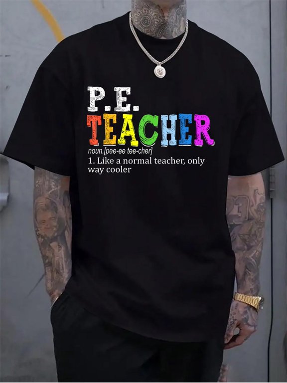 Cotton P.E. Teacher Definition Funny Physical Education Teacher Tee T-Shirt for Men Women Men's Casual Short Sleeve Graphic Tee