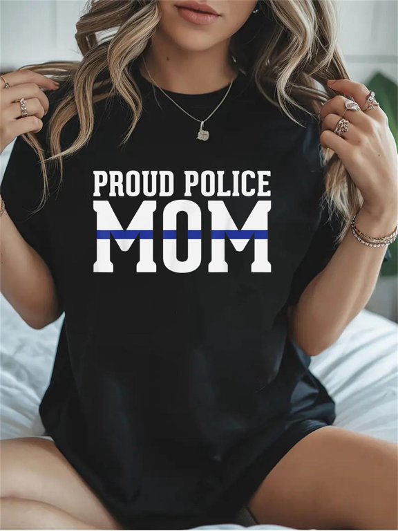 Cotton Police Mom - Proud Cop Officer LEO Parent Casual Graphic Tee Lightweight Daily Wear T-Shirt