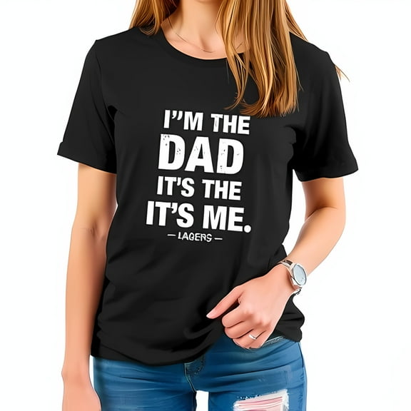 Cotton Short Sleeve T-Shirt for Dads - Bold White Graphic " I'M THE DAD IT'S ME " - Casual Relaxed Fit