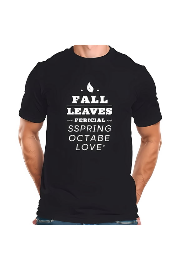 Cotton Short Sleeve T-Shirt with Bold 'FALL LEAVES' Design & Playful Text Elements - Perfect for Casual Wear