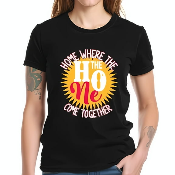 Cotton Short Sleeve T-Shirt with Playful Design - " Home Where The Hone Come Together " - Casual and Fun Graphic Tee