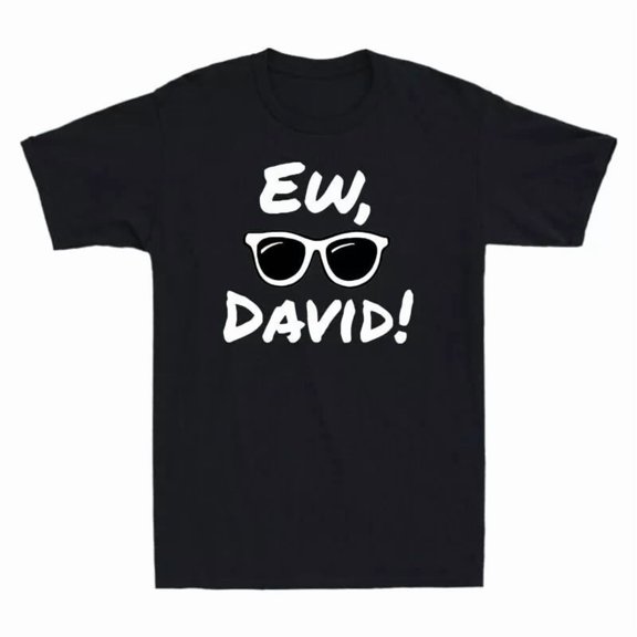 Cotton Sunglasses T-Shirt David Speaking Ew Funny Gift Short Men's Sleeve