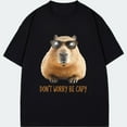 thumbnail image 1 of Cotton T Shirt Black Capybara With Sunglasses And Don T Worry Be Capy Text Casual Wear For Men And Women, 1 of 4