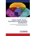 thumbnail image 1 of Cotton-Textile Cluster - locomotive of the economic development (Paperback), 1 of 1