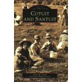 thumbnail image 1 of Pre-Owned Cotuit and Santuit (Paperback) 0738511552 9780738511559, 1 of 1
