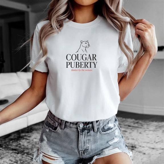 Cougar Puberty T Menopause Hotter Minute Poster Unframed Paper Print