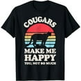 thumbnail image 1 of Cougars Make Me Happy You Not So Much Cougar Lover Retro Men T-Shirt, 1 of 5