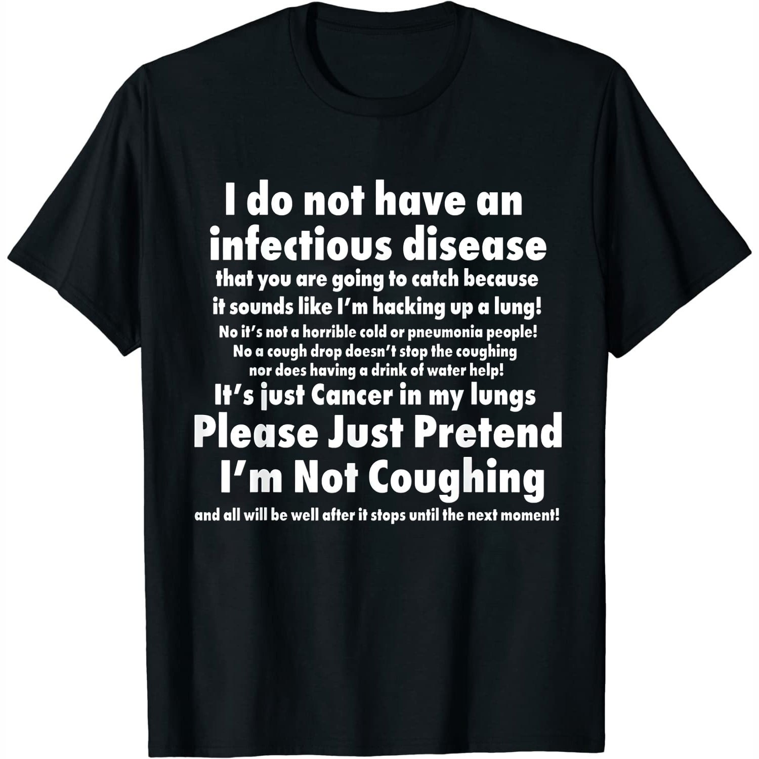Coughing Lung Cancer Not Contagious TShirt