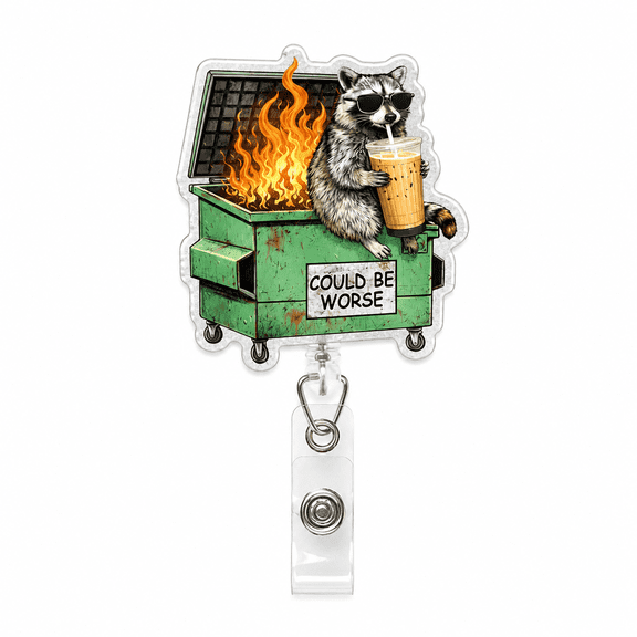 Could Be Worse Raccoon Dumpster Fire Badge Reel, Funny ID Holder