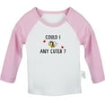 thumbnail image 1 of Could I Any Cuter Funny T shirt For Baby, Newborn Babies T-shirts, Infant Tops, 0-24M Kids Graphic Tees Clothing (Long Pink Raglan T-shirt, 0-6 Months), 1 of 4