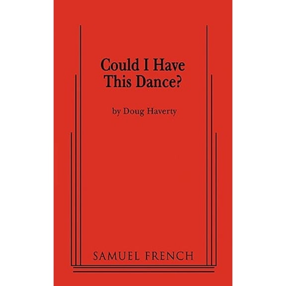 Pre-Owned Could I Have This Dance? (Paperback 9780573696145) by Doug Haverty