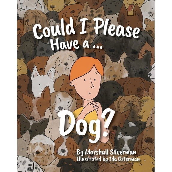 Could I Please Have a Dog?, (Paperback)