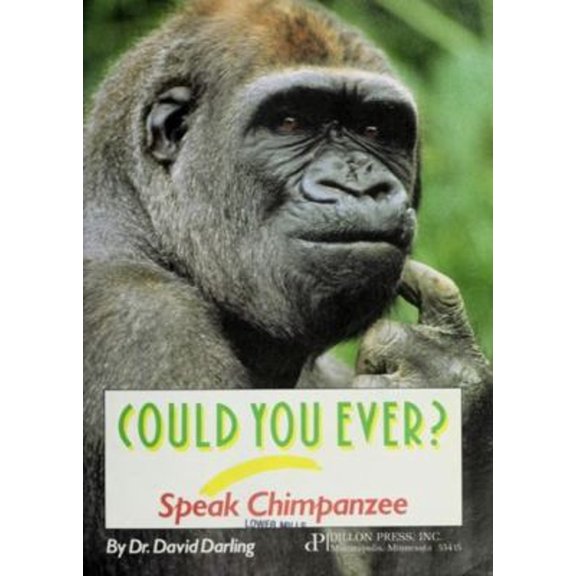 Pre-Owned Could You Ever Speak Chimpanzee? (Hardcover) 9780875184487