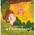 thumbnail image 1 of Could You? Some Do! Can You Hide Like a Chameleon? Fun Facts about Extraordinary Animals and Plants, Book 2, (Hardcover), 1 of 1