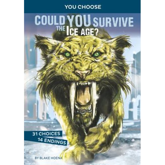 Pre-Owned Could You Survive the Ice Age?: An Interactive Prehistoric Adventure (Paperback) 1496658094 9781496658098